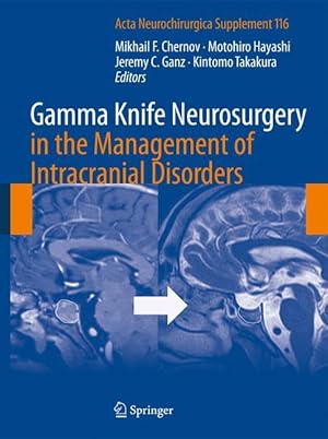 Image du vendeur pour Gamma Knife Neurosurgery in the Management of Intracranial Disorders mis en vente par moluna