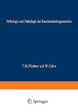 Seller image for Orthologie und Pathologie der Knochenmarkregeneration for sale by moluna