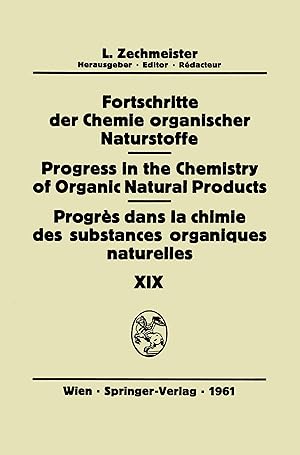 Image du vendeur pour Fortschritte der Chemie Organischer Naturstoffe / Progress in the Chemistry of Organic Natural Products / Progrs dans la Chimie des Substances Organiques Naturelles mis en vente par moluna