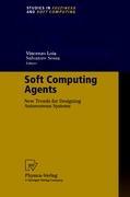 Seller image for Soft Computing Agents for sale by moluna