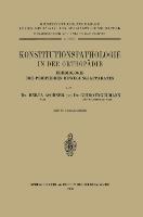 Imagen del vendedor de Konstitutionspathologie in der Orthopaedie a la venta por moluna