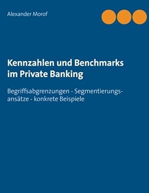 Bild des Verkufers fr Kennzahlen und Benchmarks im Private Banking zum Verkauf von moluna
