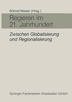 Seller image for Regieren im 21. Jahrhundert - zwischen Globalisierung und Regionalisierung for sale by moluna