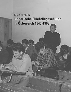 Seller image for Ungarische Flchtlingsschulen in sterreich 1945-1963 for sale by moluna