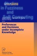 Seller image for Preferences and Decisions under Incomplete Knowledge for sale by moluna