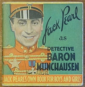 Jack Pearl as Detective Baron Munchausen