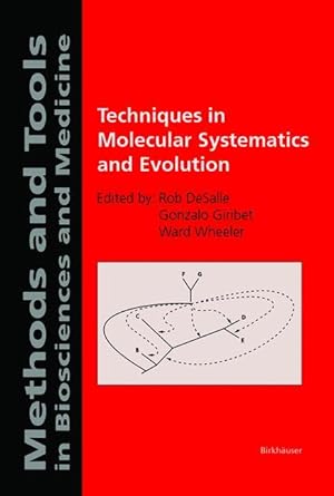 Bild des Verkufers fr Techniques in Molecular Systematics and Evolution zum Verkauf von moluna