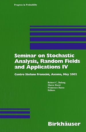 Seller image for Seminar on Stochastic Analysis, Random Fields and Applications IV for sale by moluna