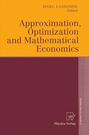 Seller image for Approximation, Optimization and Mathematical Economics for sale by moluna