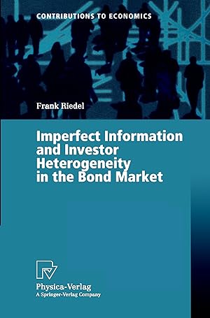 Bild des Verkufers fr Imperfect Information and Investor Heterogeneity in the Bond Market zum Verkauf von moluna
