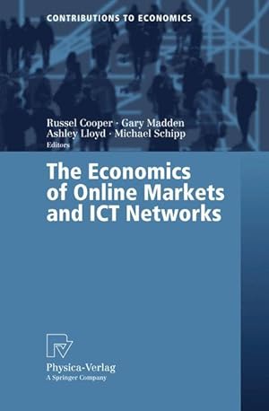 Bild des Verkufers fr The Economics of Online Markets and ICT Networks zum Verkauf von moluna