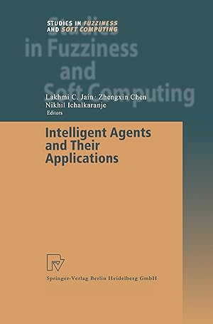 Image du vendeur pour Intelligent Agents and Their Applications mis en vente par moluna