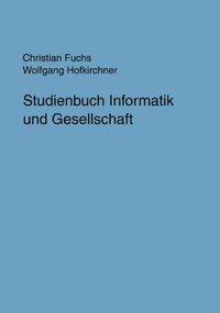 Seller image for Studienbuch Informatik und Gesellschaft for sale by moluna