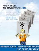 Seller image for Aus Mangel an Bewusstsein - HPL! for sale by moluna