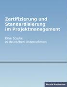 Seller image for Zertifizierung und Standardisierung im Projektmanagement for sale by moluna