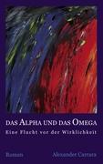 Seller image for Das Alpha und das Omega for sale by moluna