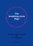Seller image for The breathing circle - Play! for sale by moluna