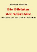 Seller image for Die Diktatur der Sekretaere for sale by moluna