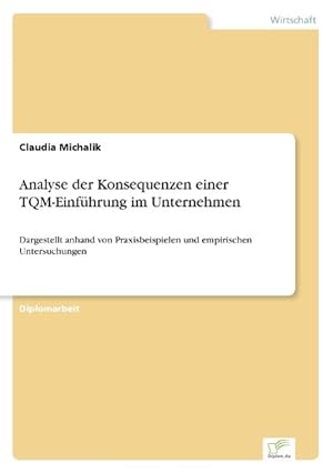 Seller image for Analyse der Konsequenzen einer TQM-Einfhrung im Unternehmen for sale by moluna