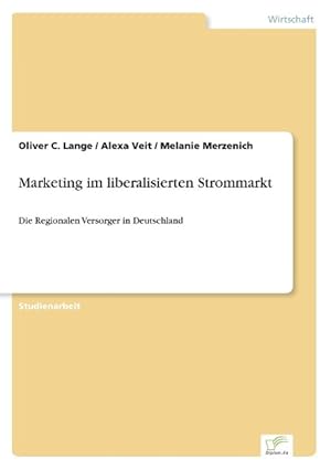 Immagine del venditore per Marketing im liberalisierten Strommarkt venduto da moluna