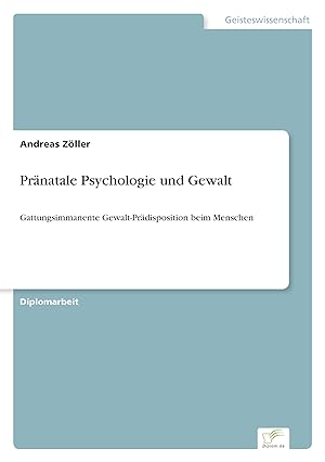 Seller image for Praenatale Psychologie und Gewalt for sale by moluna