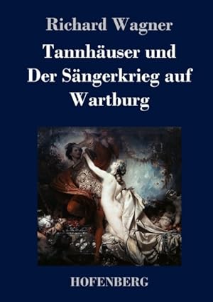 Image du vendeur pour Tannhaeuser und Der Saengerkrieg auf Wartburg mis en vente par moluna