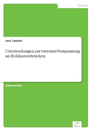 Seller image for Untersuchungen zur externen Vorspannung an Hohlkastenbrcken for sale by moluna