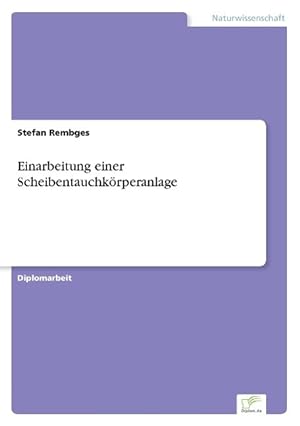 Seller image for Einarbeitung einer Scheibentauchkoerperanlage for sale by moluna