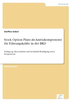 Seller image for Stock Option Plans als Anreizkomponente fr Fhrungskraefte in der BRD for sale by moluna