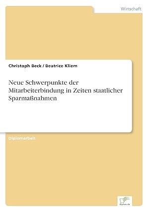 Seller image for Neue Schwerpunkte der Mitarbeiterbindung in Zeiten staatlicher Sparmassnahmen for sale by moluna