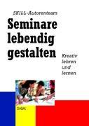 Seller image for Seminare lebendig gestalten for sale by moluna