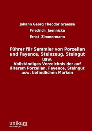 Seller image for Fhrer fr Sammler von Porzellan und Fayence, Steinzeug, Steingut usw. for sale by moluna