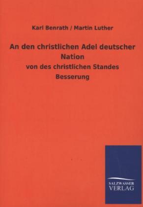Image du vendeur pour An den christlichen Adel deutscher Nation mis en vente par moluna