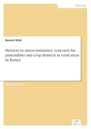 Image du vendeur pour Barriers to micro-insurance outreach for pastoralists and crop farmers in rural areas in Kenya mis en vente par moluna