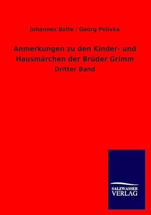 Seller image for Anmerkungen zu den Kinder- und Hausmaerchen der Brder Grimm for sale by moluna