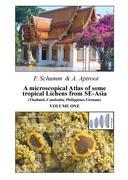 Seller image for A microscopical Atlas of some tropical Lichens from SE-Asia (Thailand, Cambodia, Philippines, Vietnam) - Volume 1 for sale by moluna