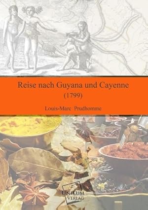 Seller image for Reise nach Guyana und Cayenne for sale by moluna
