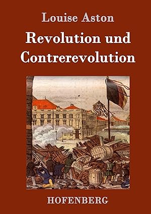 Bild des Verkufers fr Revolution und Contrerevolution zum Verkauf von moluna