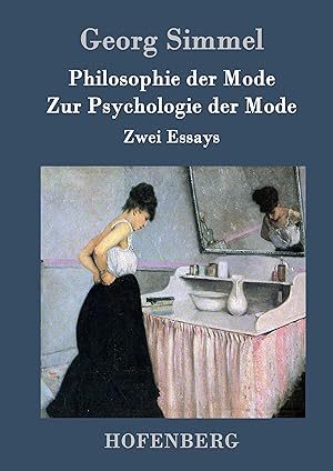 Bild des Verkufers fr Philosophie der Mode / Zur Psychologie der Mode zum Verkauf von moluna