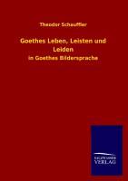 Seller image for Goethes Leben, Leisten und Leiden for sale by moluna