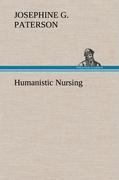 Seller image for Humanistic Nursing for sale by moluna