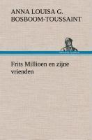 Seller image for Frits Millioen en zijne vrienden for sale by moluna