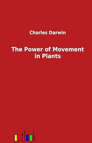 Image du vendeur pour The Power of Movement in Plants mis en vente par moluna