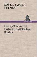 Immagine del venditore per Literary Tours in The Highlands and Islands of Scotland venduto da moluna