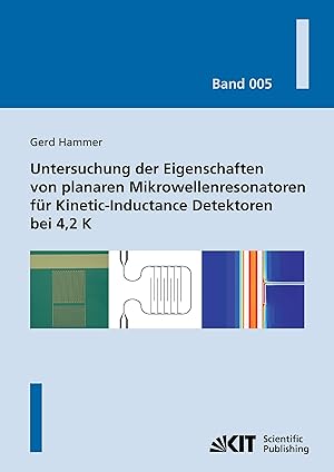 Seller image for Untersuchung der Eigenschaften von planaren Mikrowellenresonatoren fr Kinetic-Inductance Detektoren bei 4,2 K for sale by moluna