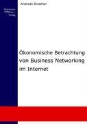 Seller image for konomische Betrachtung von Business Networking im Internet for sale by moluna