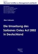 Seller image for Die Umsetzung des Sarbanes Oxley Act 2002 in Deutschland for sale by moluna