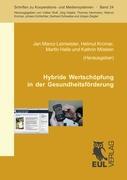 Seller image for Hybride Wertschoepfung in der Gesundheitsfoerderung for sale by moluna