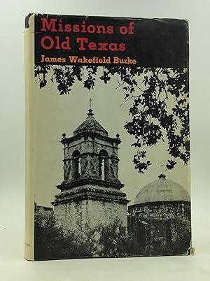 Seller image for MISSIONS OF OLD TEXAS for sale by Kubik Fine Books Ltd., ABAA