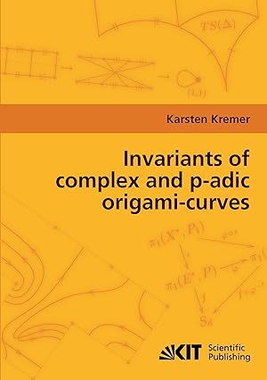 Seller image for Invariants of complex and p-adic origami-curves for sale by moluna